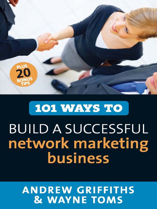 Title details for 101 Ways to Build a Successful Network Marketing Business by Andrew Griffiths - Available